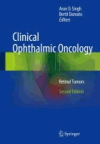 Clinical Ophthalmic Oncology - Retinal Tumors.