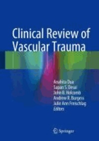 Clinical Review of Vascular Trauma.