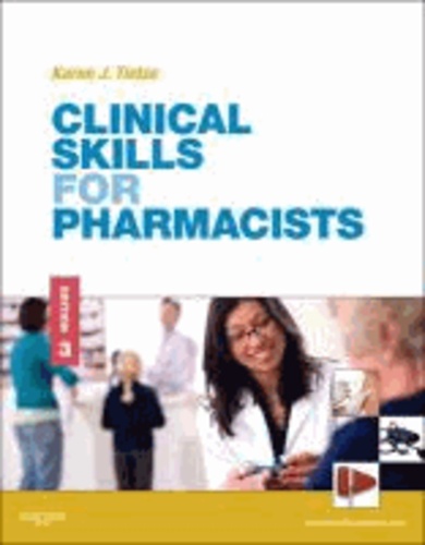 Clinical Skills for Pharmacists - A Patient-Focused Approach.