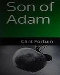 Pdf ebooks finder et téléchargement gratuit des fichiers Son of Adam  - Regent, #1 9798223043935 (Litterature Francaise) par Clint Fortuin ePub