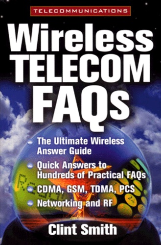 Clint Smith - Wireless Telecom Faqs.