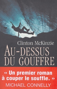 Clinton McKinzie - Au-dessus du gouffre.