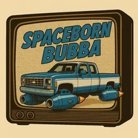 SpaceBorn Bubba, The beginning