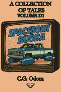 SpaceBorn Bubba, Volume D1