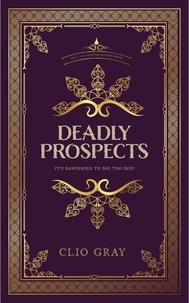  Clio Gray - Deadly Prospects - Scottish Mysteries, #1.