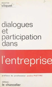 Dialogues et participation dans l'entreprise