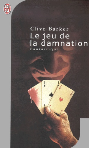 Clive Barker - Le Jeu De La Damnation.