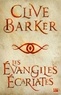 Clive Barker - Les évangiles écarlates.