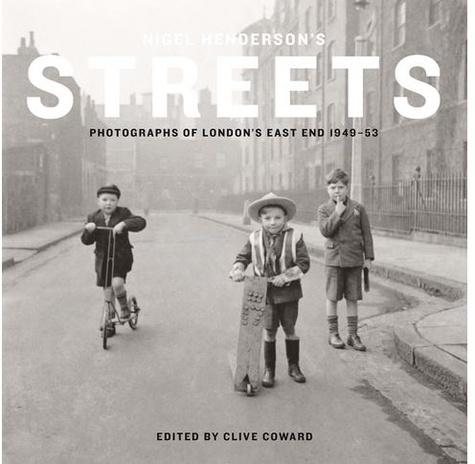 Clive Coward - Streets : nigel henderson's eat end.
