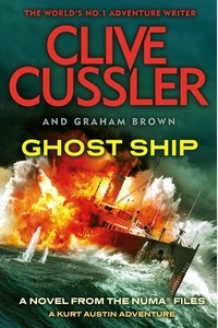 Clive Cussler et Graham Brown - Ghost Ship - NUMA Files #12.