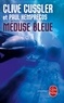 Clive Cussler et Paul Kemprecos - Méduse bleue.