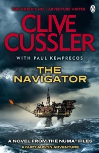 Clive Cussler et Paul Kemprecos - The Navigator - NUMA Files #7.