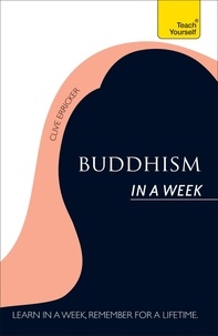 Clive Erricker - Buddhism In A Week: Teach Yourself.