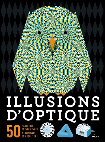 Clive Gifford et Rob Ives - Illusions d'optique.