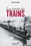 Clive Lamming - Les secrets des trains.