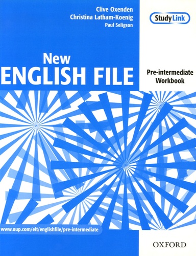 Clive Oxenden et Christina Latham-Koenig - New English file - Pre-intermediate Workbook.