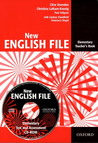 Clive Oxenden et Christina Latham-Koenig - New English File - Elementary Teacher's Book. 1 Cédérom