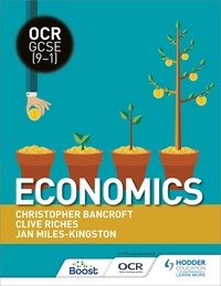 Clive Riches et Christopher Bancroft - OCR GCSE (9-1) Economics.