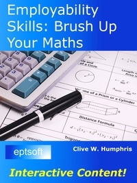  Clive W. Humphris - Employability Skills: Brush Up Your Maths.
