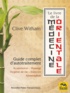 Clive Witham - Le livre de la médecine orientale - Guide complet d'autotraitement.