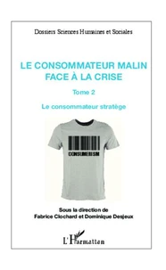 Le consommateur malin face à la crise