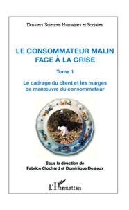 Le consommateur malin face à la crise