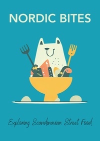  Clock Street Books - Nordic Bites: Exploring Scandinavian Street Food.
