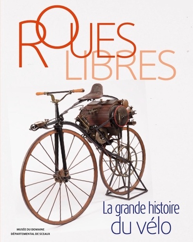 Cloé Aknin et Céline Barbin - Roues libres - La grande histoire du vélo.