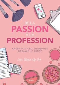 De la passion à la profession