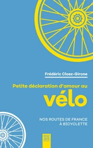 Petite déclaration d'amour au vélo
