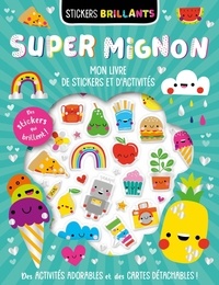  Clorophyl - Mon livre de stickers et d'activités Super Mignon - Stickers brillants.