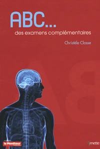 ABC des examens complémentaires