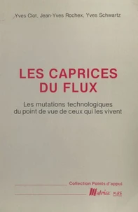 LES CAPRICES DU FLUX