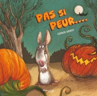 Pas si peur...