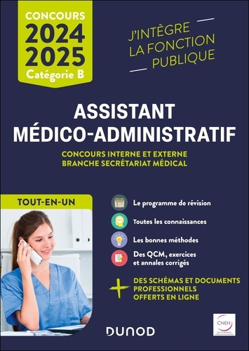 Assistant médico-administratif catégorie B. Concours interne et externe branche Secrétariat médical  Edition 2024-2025