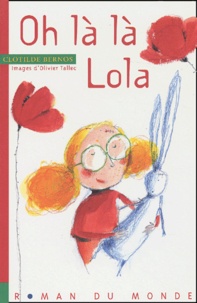 Clotilde Bernos - Oh là là Lola.