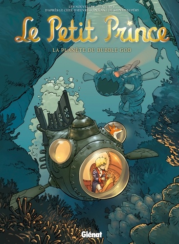 Le Petit Prince Tome 17 La planète du Bubble Gob