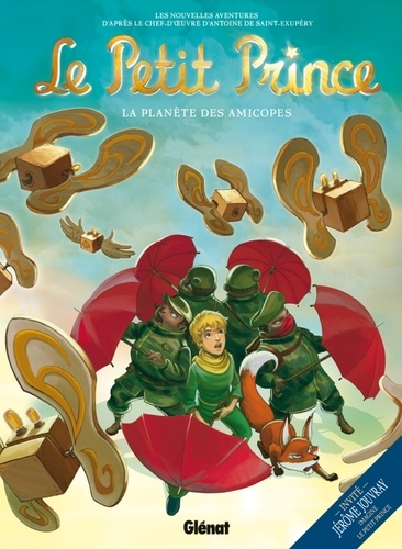 Le Petit Prince Tome 7 La Planète des Amicopes