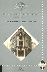 Les corps intermédiaires économiques : entre l'Etat et le marché