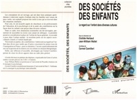 Clotilde Herbaut - Des sociétés, des enfants - Le regard sur l'enfant dans diverses cultures.