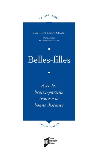 Clotilde Lemarchant - Belles-Filles. Avec Les Beaux-Parents, Trouver La Bonne Distance.