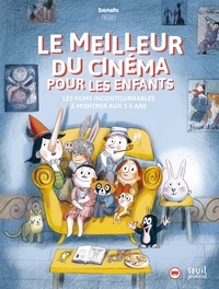 Clotilde Perrin - Benshi présente le meilleur du cinéma pour les enfants. Les films incontournables à montrer aux 3-6 - Les films incontournables à montrer aux 3-6 ans.