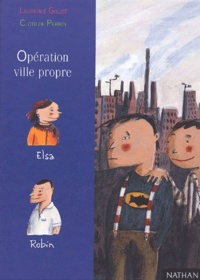 Clotilde Perrin et Laurence Gillot - Operation Ville Propre.