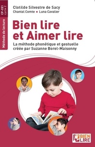 Téléchargez des livres sur iphone kindle Bien lire et aimer lire  - La méthode phonétique et gestuelle créée par Suzanne Borel-Maisonny