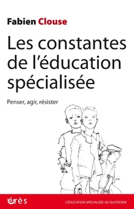 Les constantes de l'éducation spécialisée