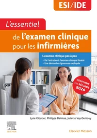 L'essentiel de l'examen clinique pour les infirmières