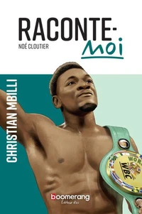 Raconte-moi Christian Mbilli
