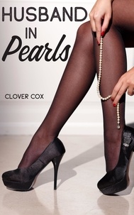  Clover Cox - Husband in Pearls.