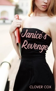  Clover Cox - Janice's Revenge.