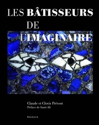 Clovis Prévost - Les bâtisseurs de l'imaginaire.